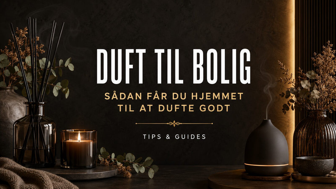 Sådan får du hjemmet til at dufte godt – Det Rene Vanvid
