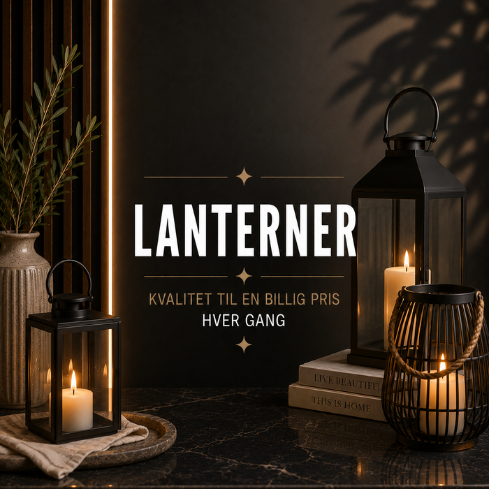 Lanterner – lanterner til hjem og have hos Det Rene Vanvid