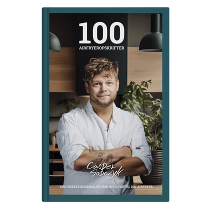 Kogebog - 100 Airfryer Opskrifter