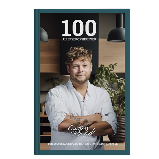 Kogebog - 100 Airfryer Opskrifter